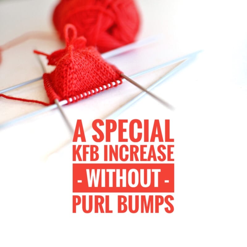 a special KFB increase without purl bumps - a tutorial by Rililie